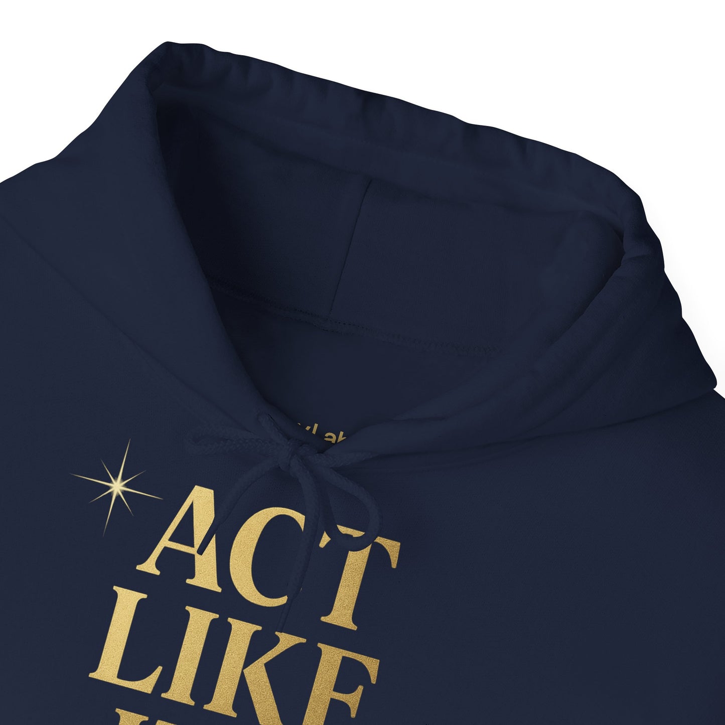 Act Like It's Easy Hoodie | Unisex Heavy Blend Sweatshirt