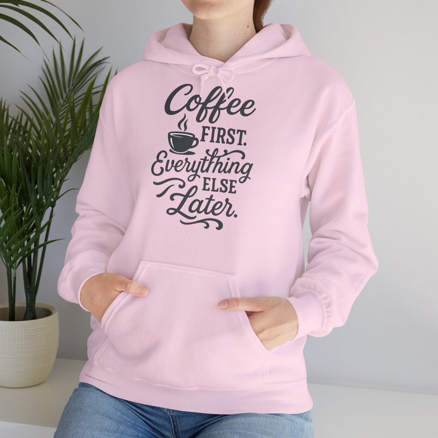 Coffee First Unisex Hoodie