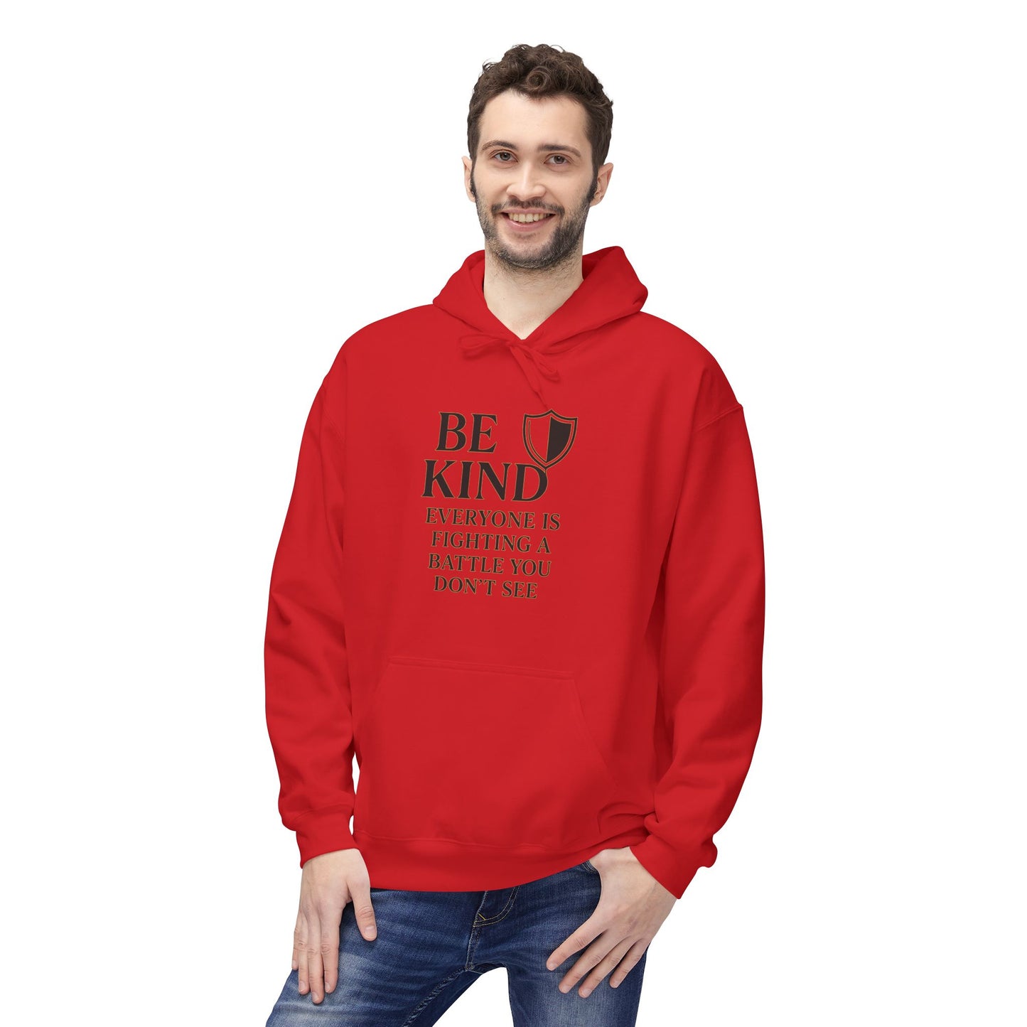 Be Kind Hoodie — 'Everyone Is Fighting a Battle You Don't See' Inspirational Mental Health Sweatshirt