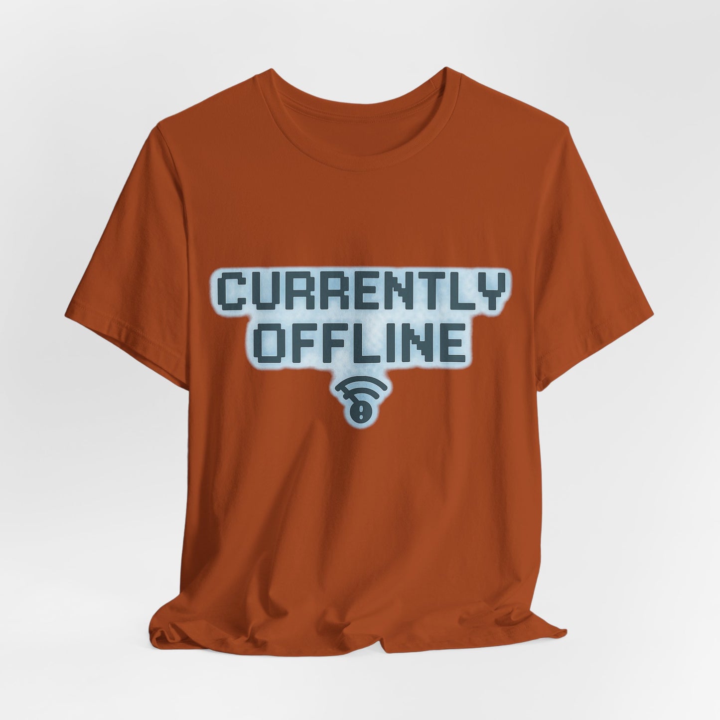 Casual Unisex Tee - Currently Offline Graphic Shirt