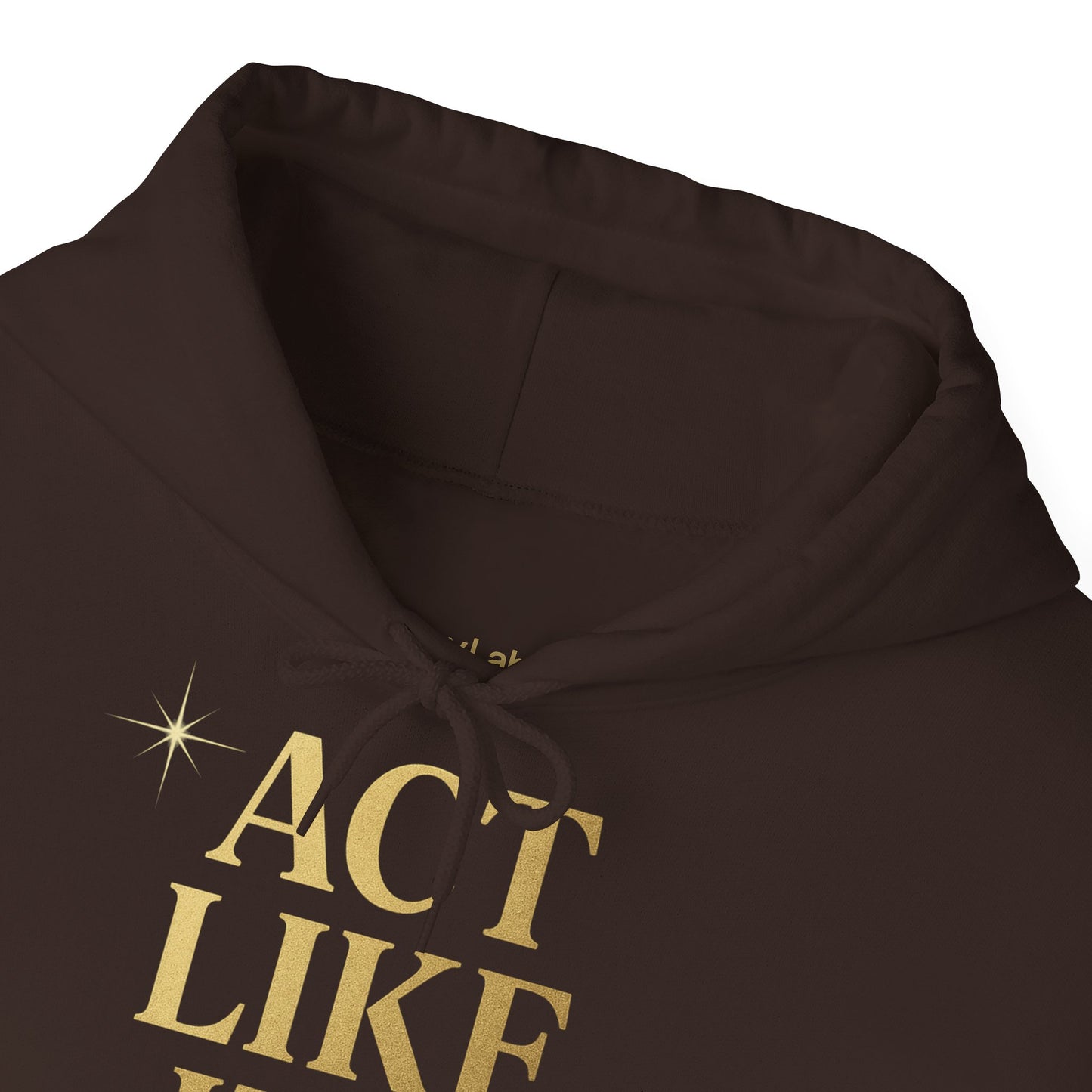 Act Like It's Easy Hoodie | Unisex Heavy Blend Sweatshirt