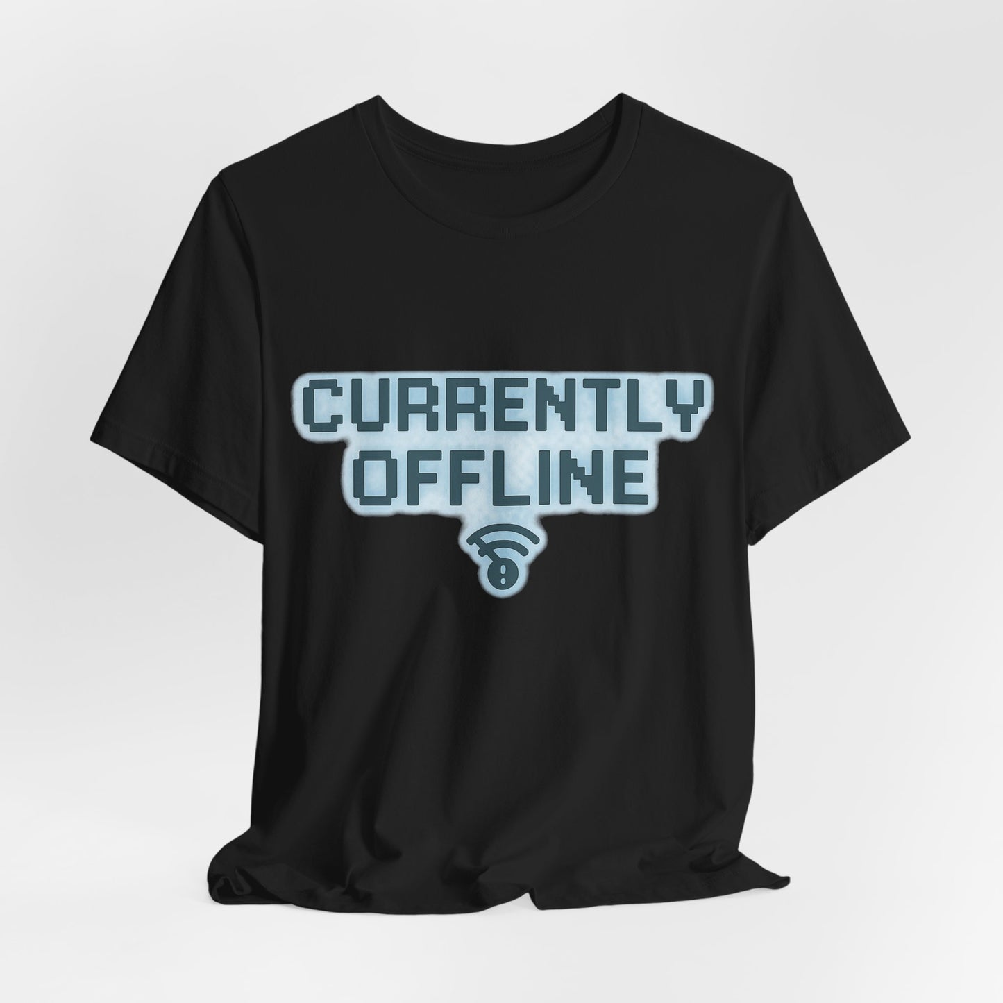 Casual Unisex Tee - Currently Offline Graphic Shirt