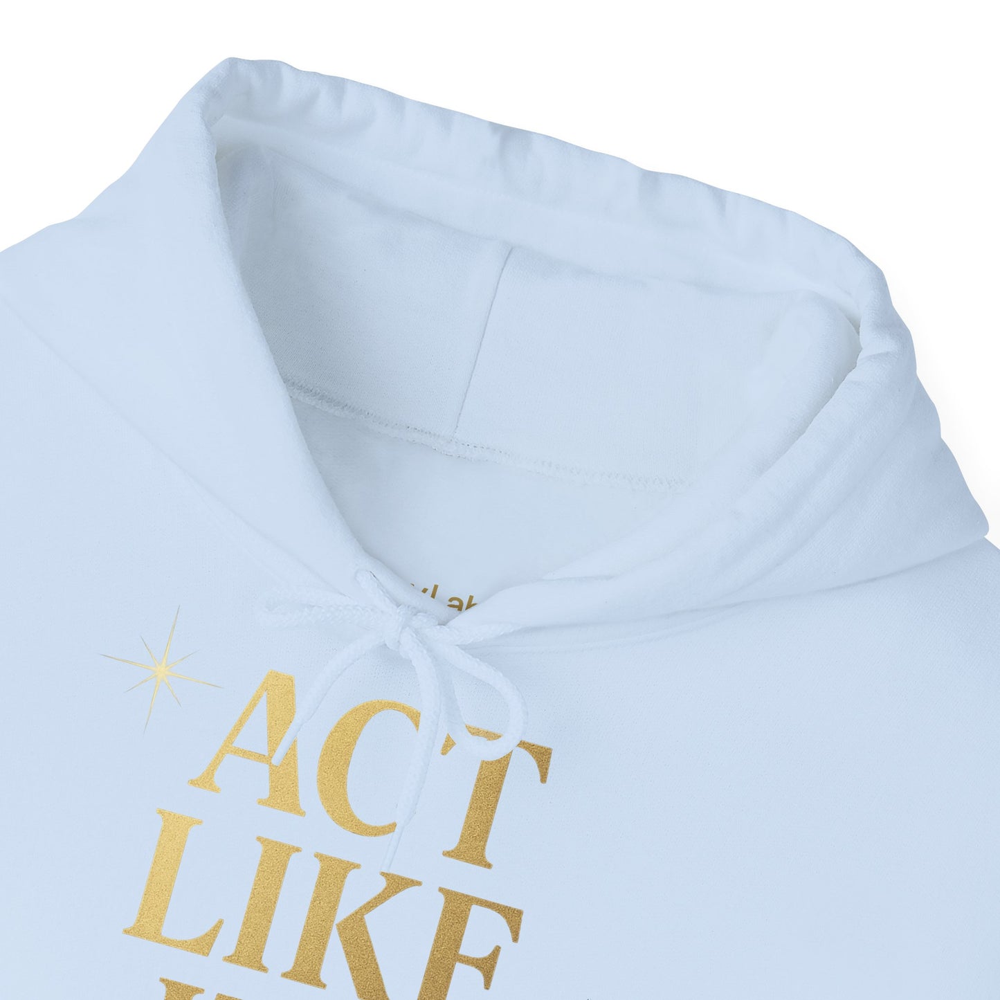 Act Like It's Easy Hoodie | Unisex Heavy Blend Sweatshirt