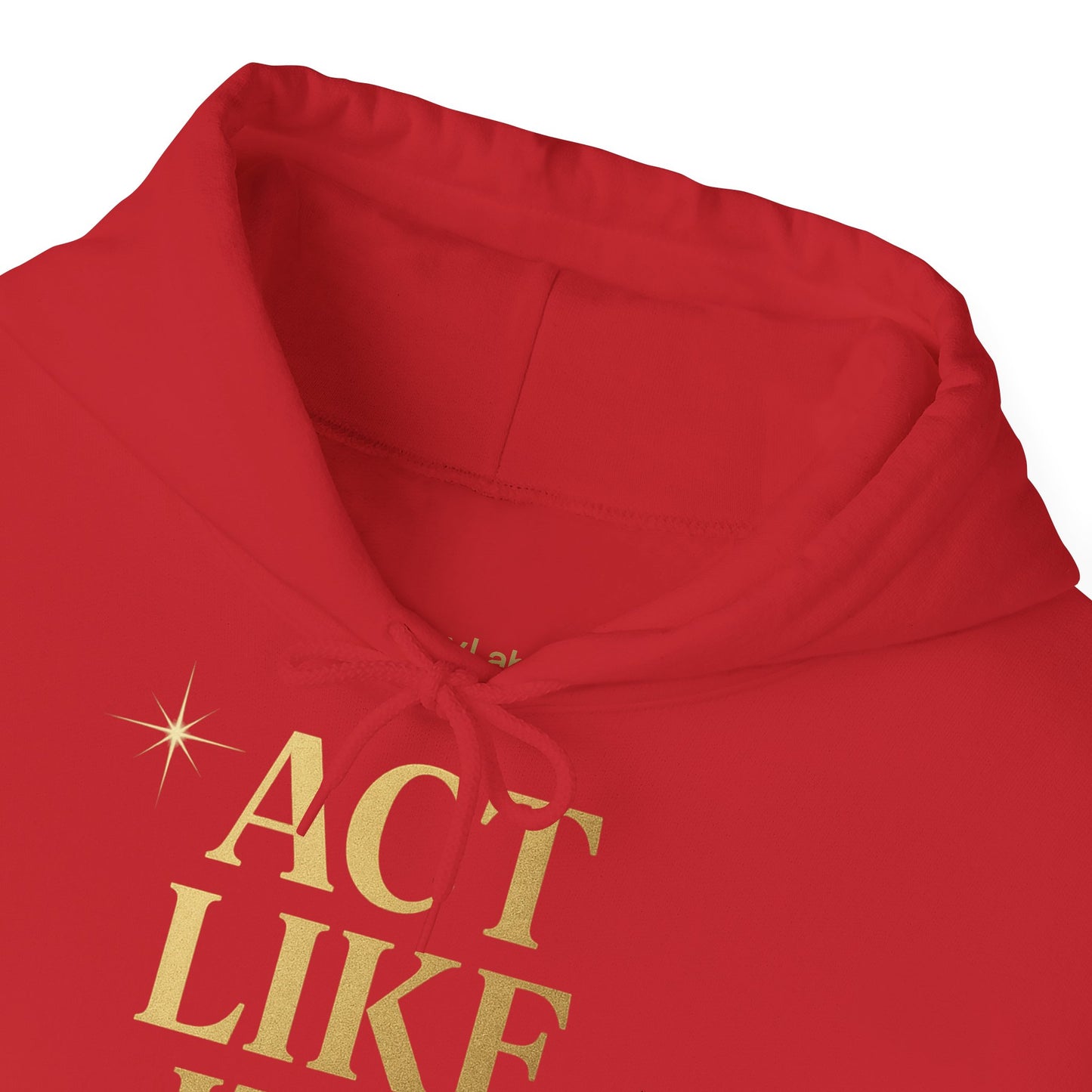 Act Like It's Easy Hoodie | Unisex Heavy Blend Sweatshirt