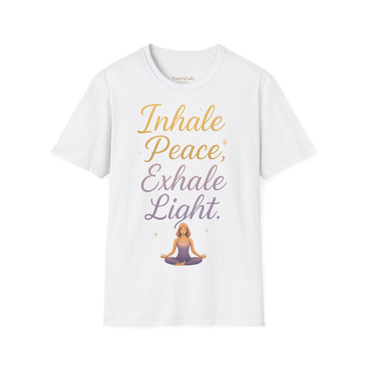 Meditation Quote T-Shirt - Inhale Peace, Exhale Light