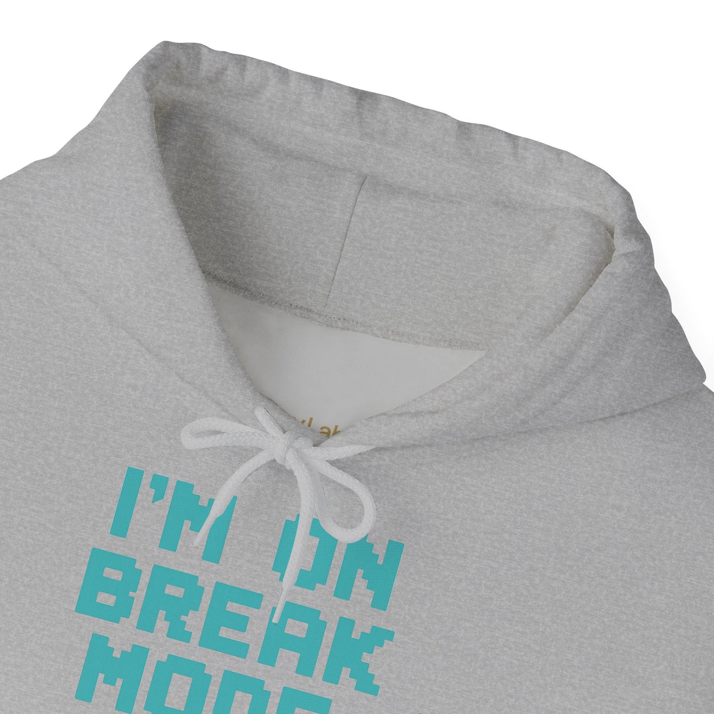 Break Mode Hoodie - Comfy Unisex Sweatshirt for Relaxation