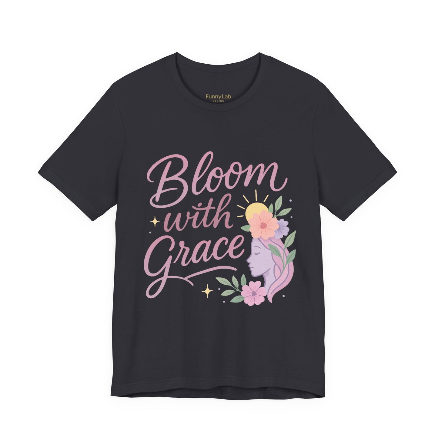 Bloom with Grace –  Unisex Jersey Short Sleeve Tee