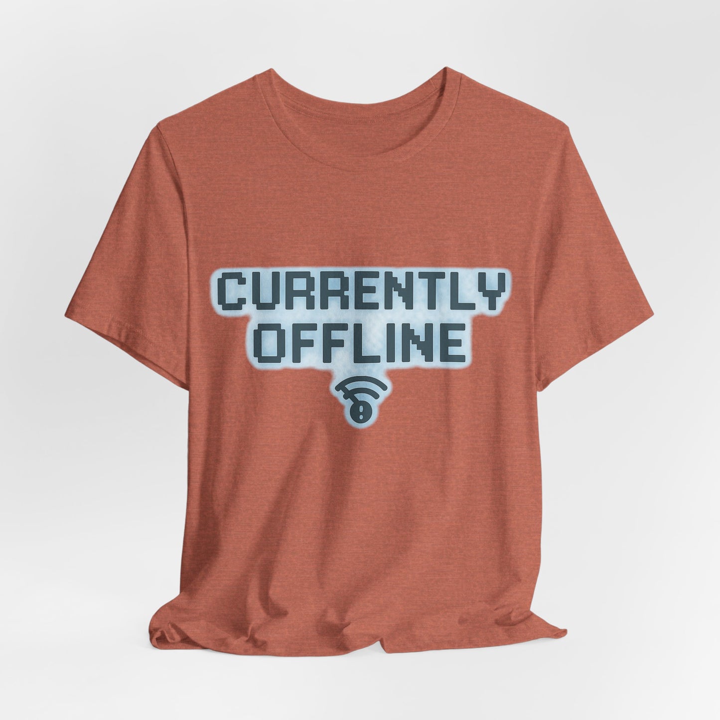 Casual Unisex Tee - Currently Offline Graphic Shirt
