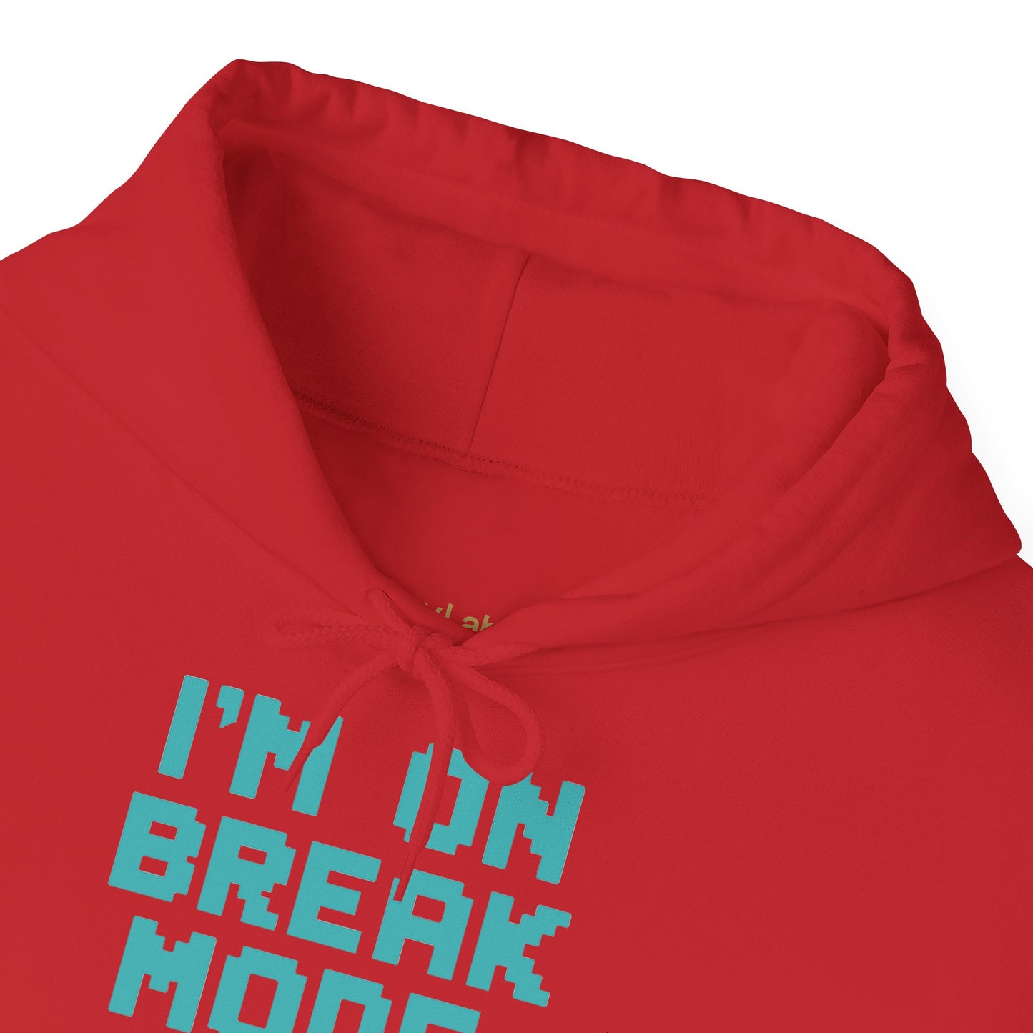 Break Mode Hoodie - Comfy Unisex Sweatshirt for Relaxation