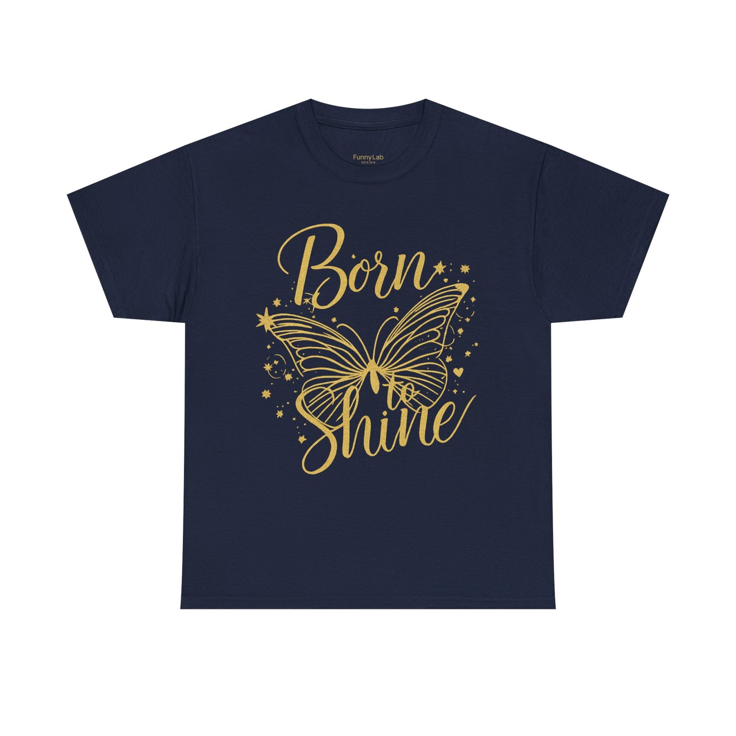 „Born to Shine“ T-Shirt – Damen Shirt mit goldfarbenem Schmetterling & handgeschriebenem Schriftzug
