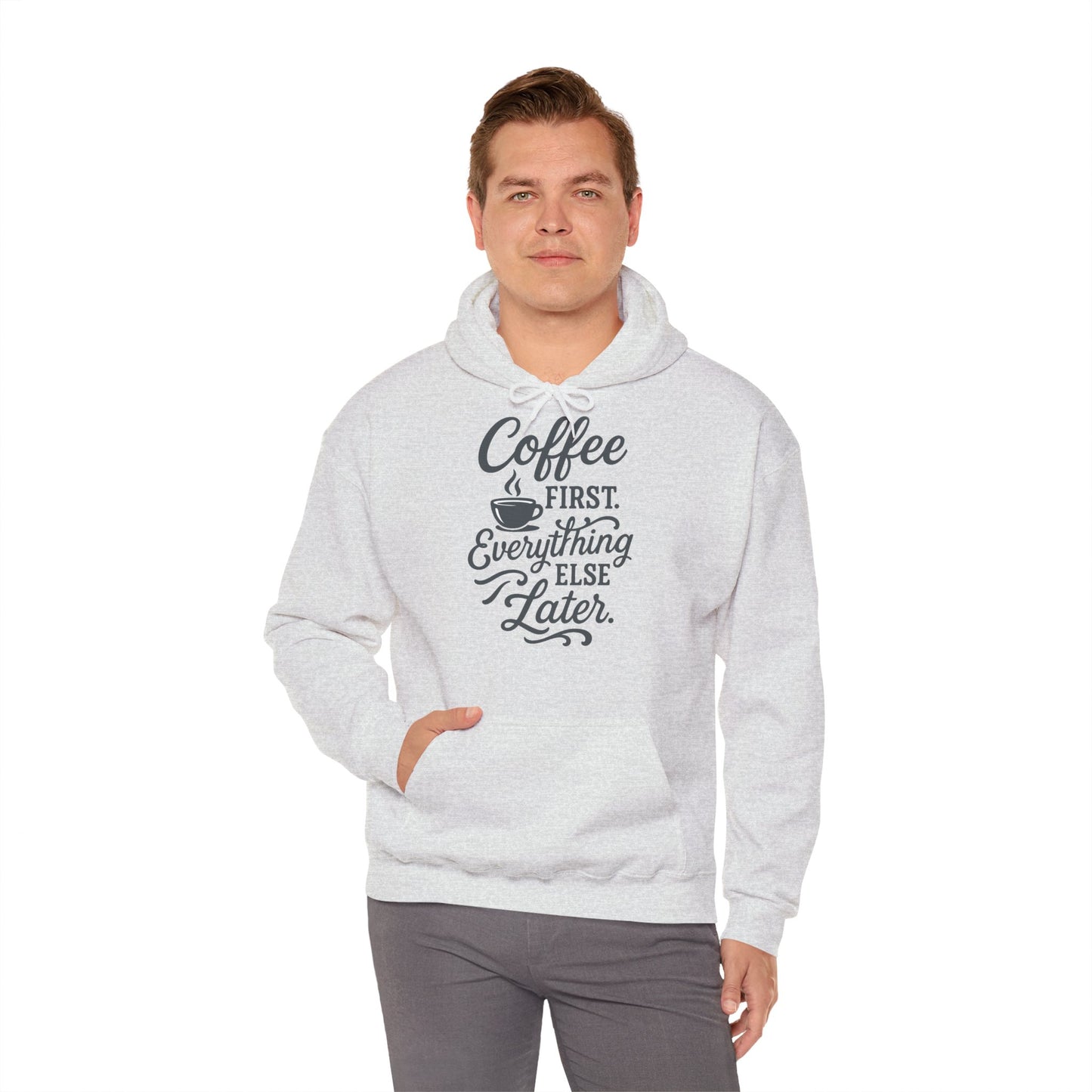 Coffee First Unisex Hoodie