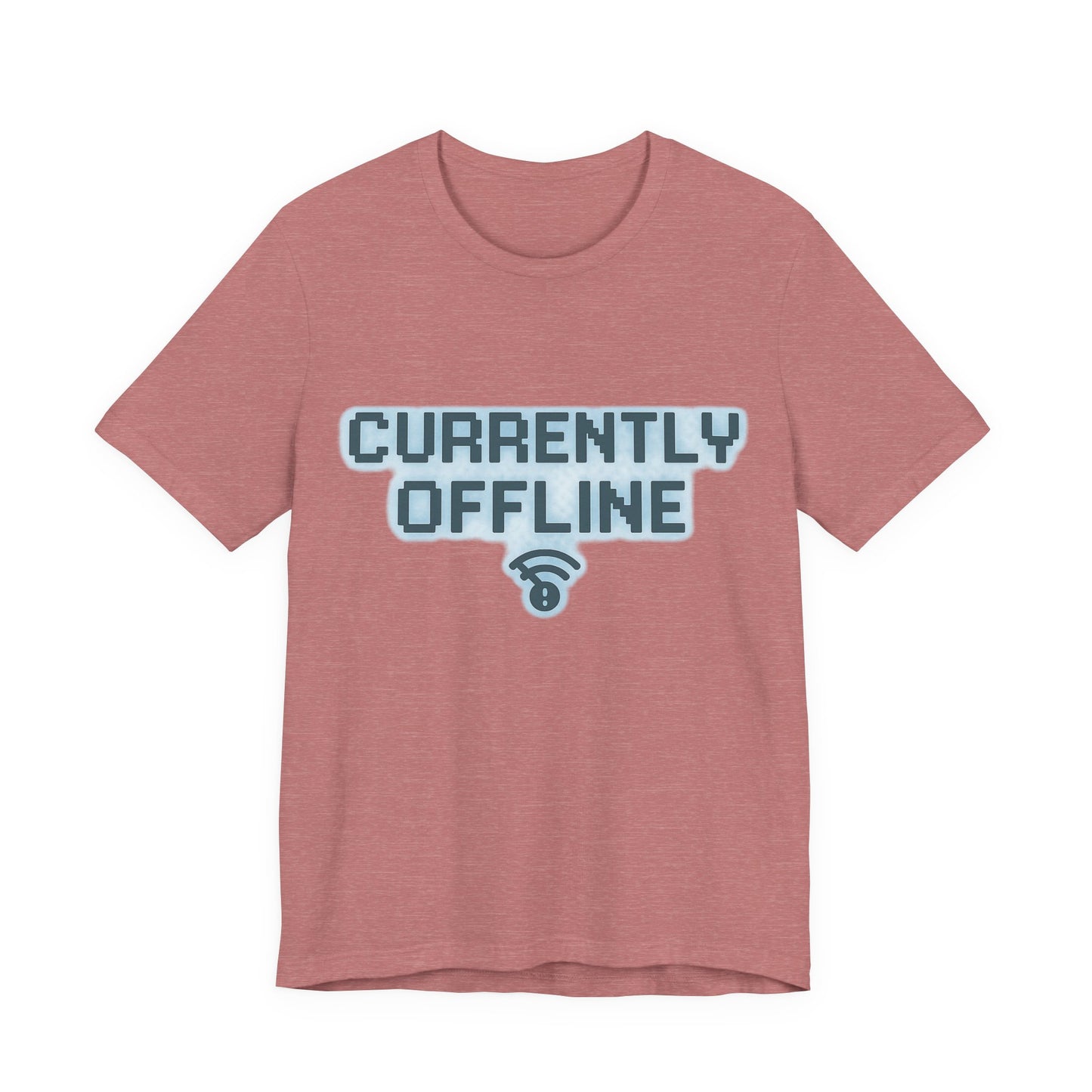 Casual Unisex Tee - Currently Offline Graphic Shirt