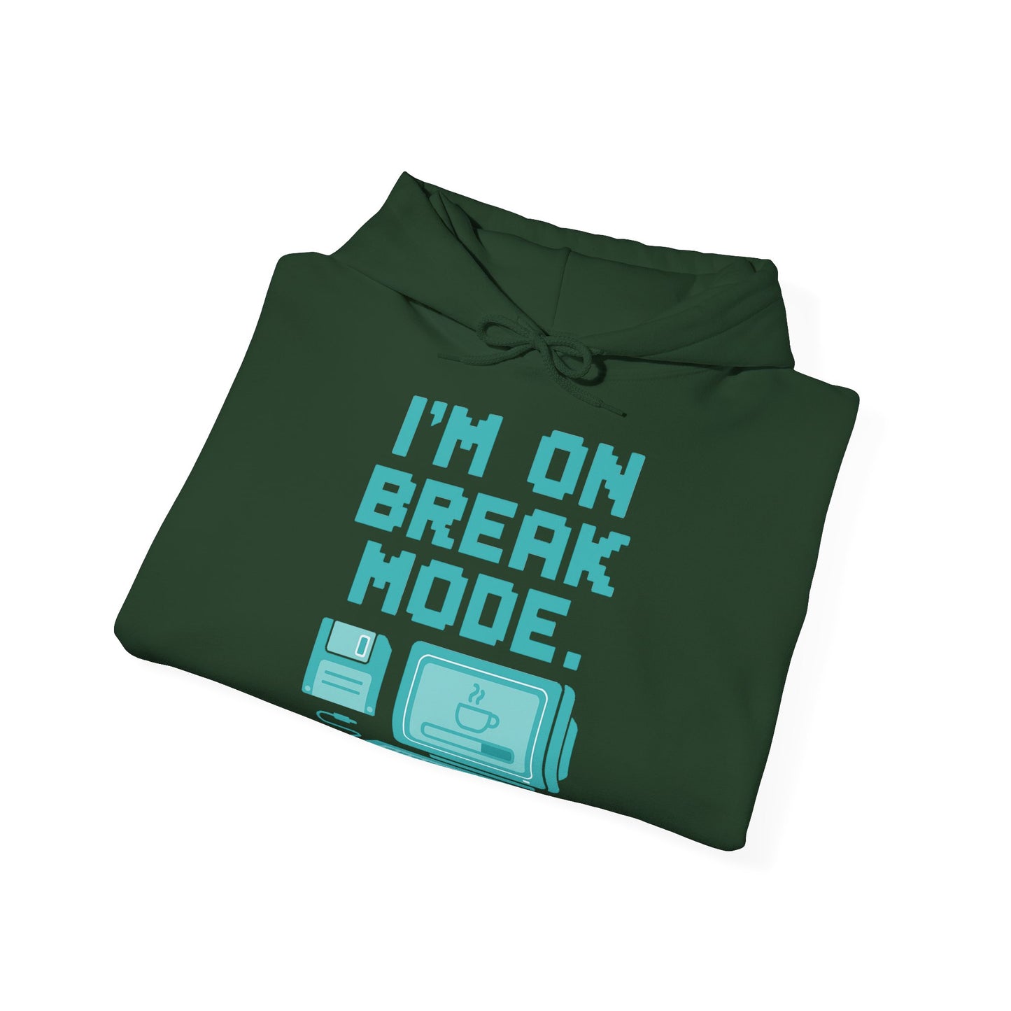 Break Mode Hoodie - Comfy Unisex Sweatshirt for Relaxation