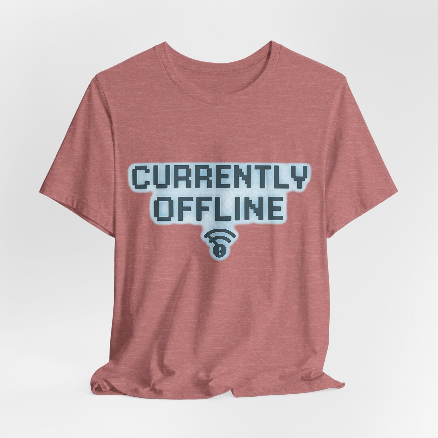 Casual Unisex Tee - Currently Offline Graphic Shirt
