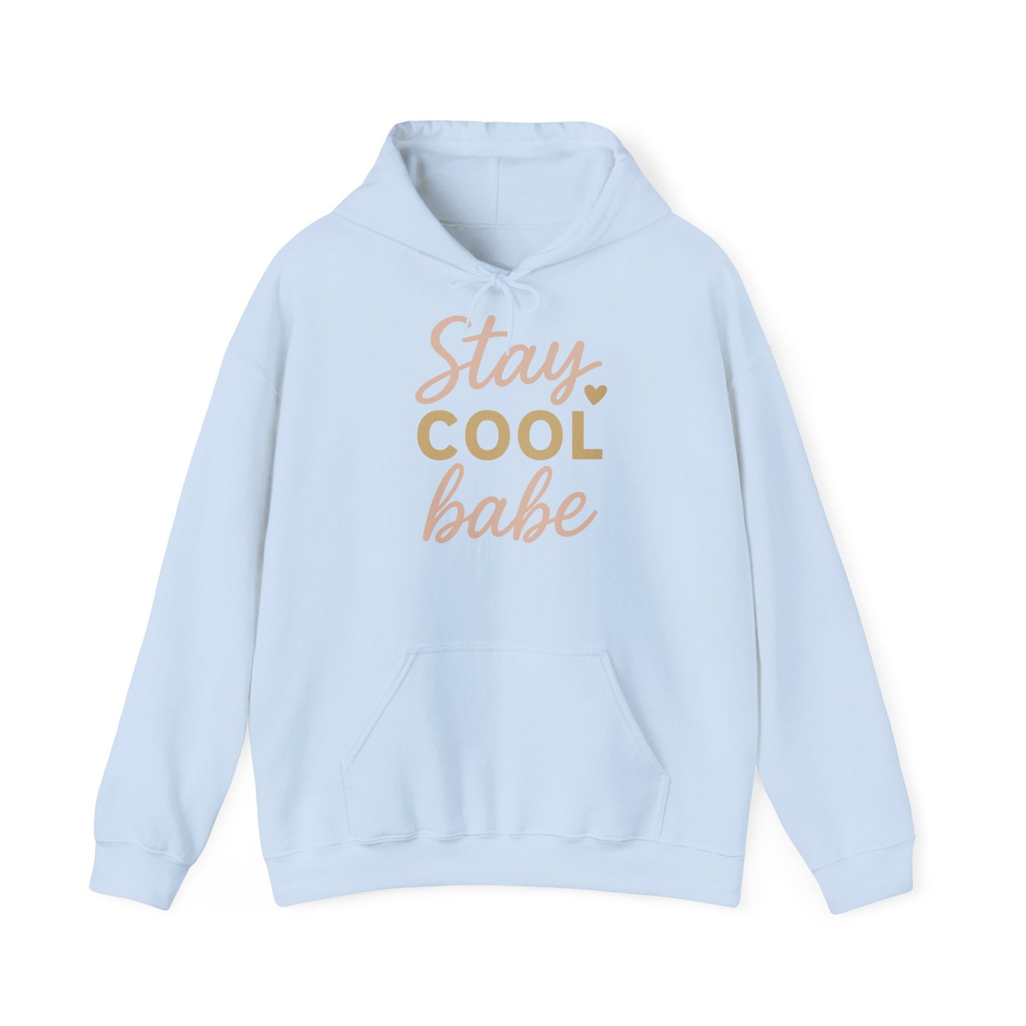 Stay Cool Babe Hoodie — Cute Pastel Graphic Pullover