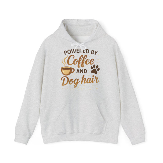 Powered by Coffee and Dog Hair Hoodie