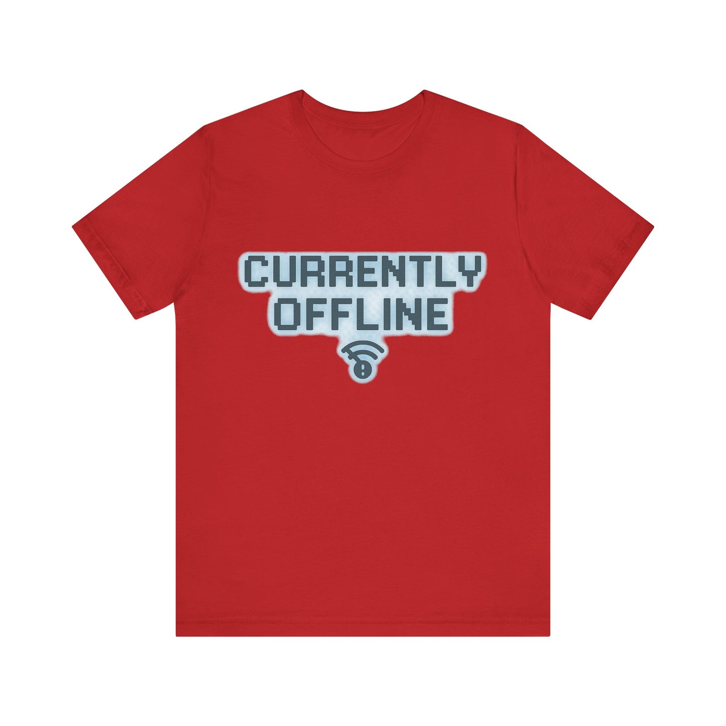 Casual Unisex Tee - Currently Offline Graphic Shirt