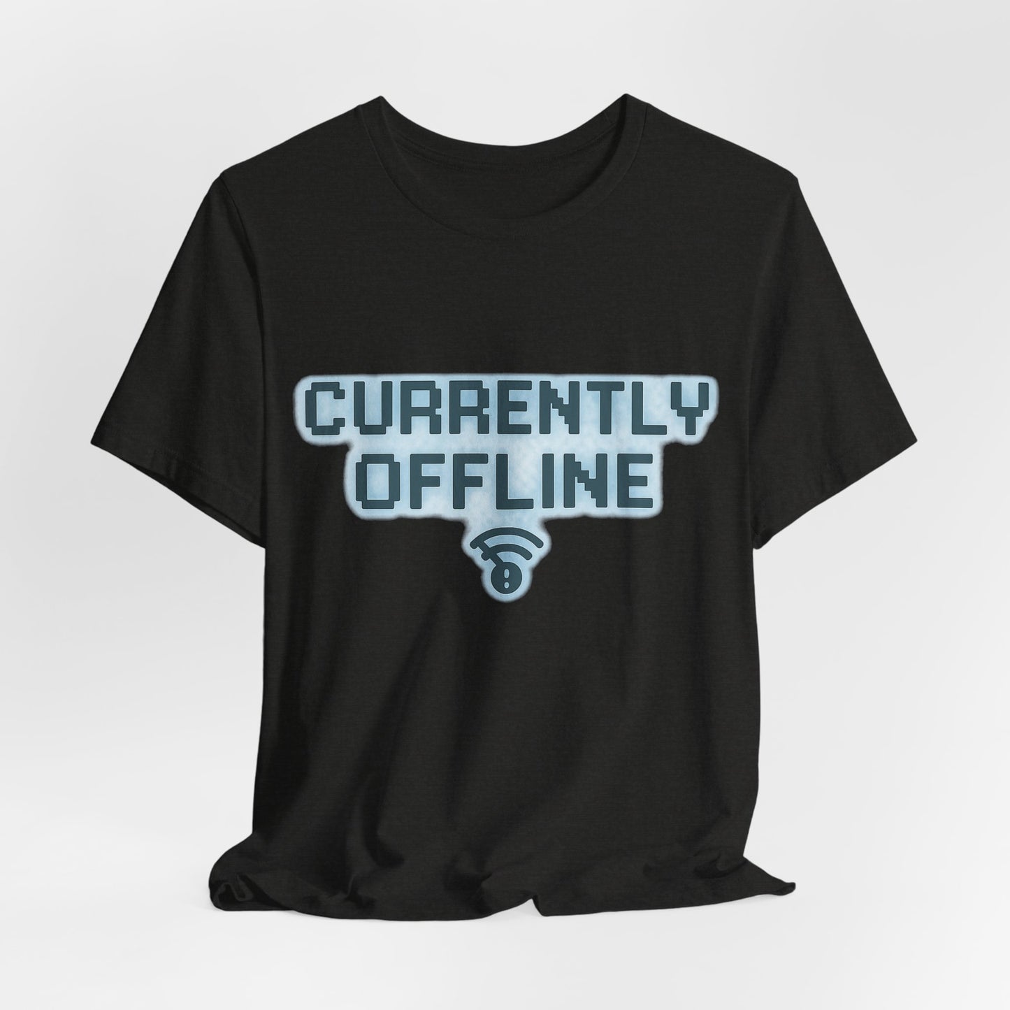 Casual Unisex Tee - Currently Offline Graphic Shirt