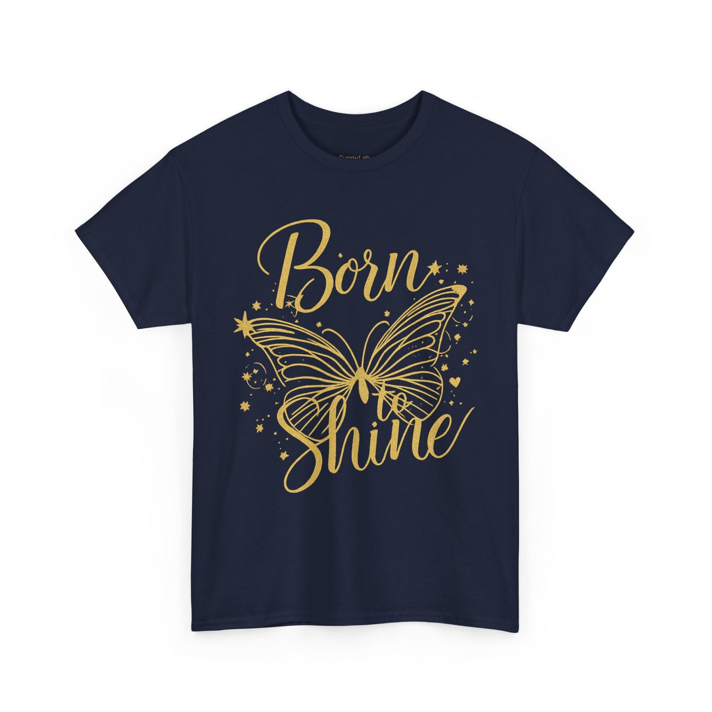 „Born to Shine“ T-Shirt – Damen Shirt mit goldfarbenem Schmetterling & handgeschriebenem Schriftzug
