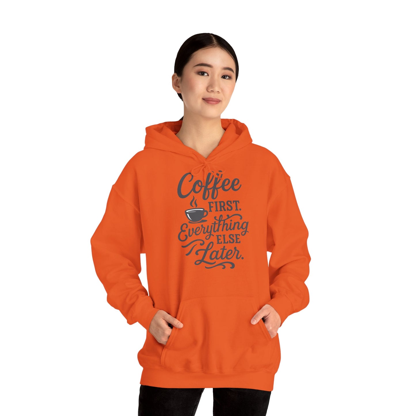 Coffee First Unisex Hoodie