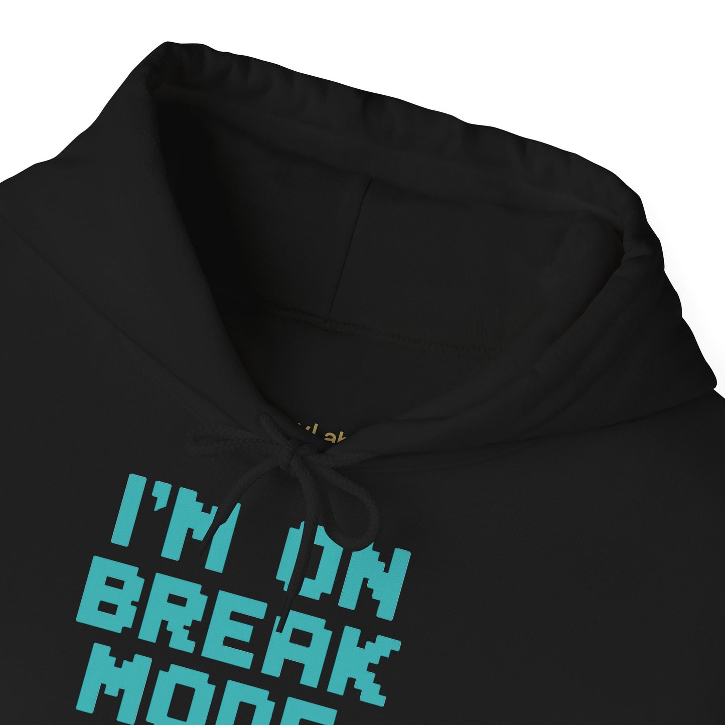 Break Mode Hoodie - Comfy Unisex Sweatshirt for Relaxation
