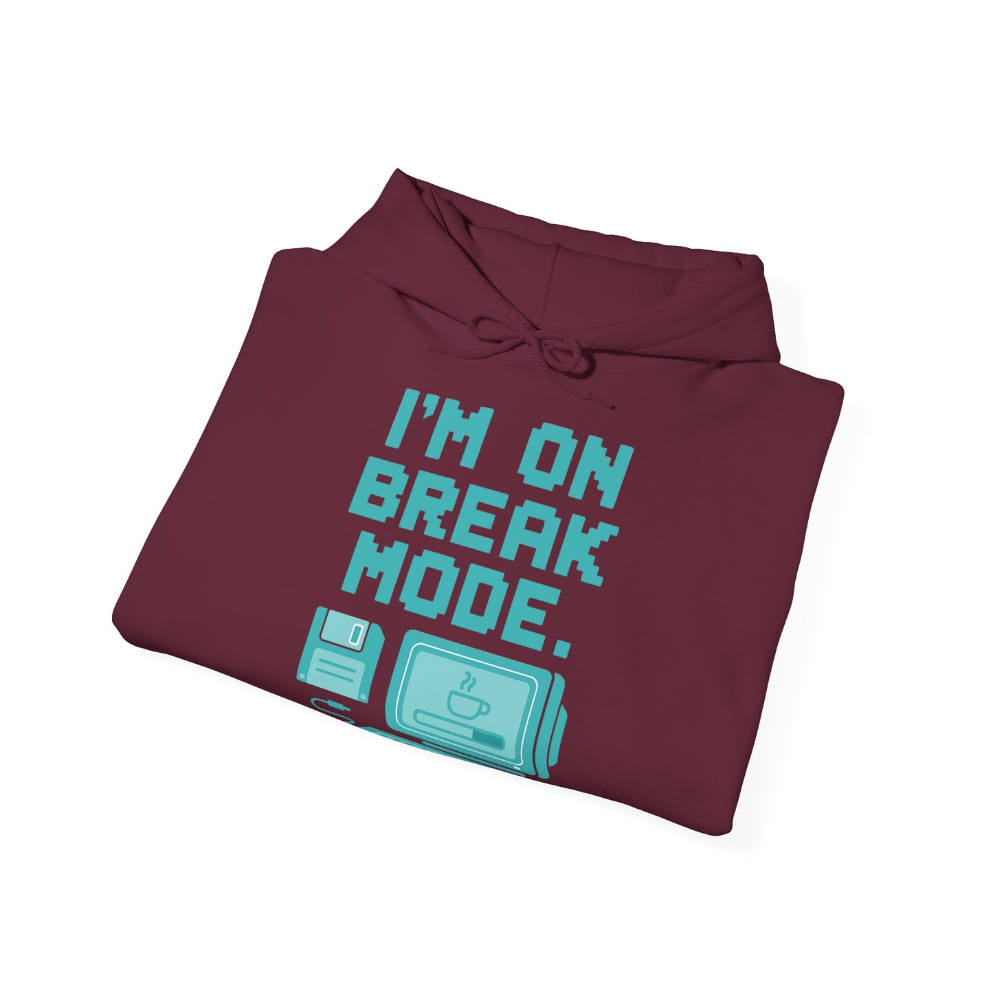 Break Mode Hoodie - Comfy Unisex Sweatshirt for Relaxation