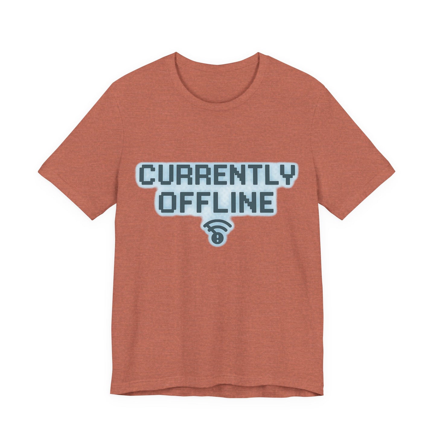 Casual Unisex Tee - Currently Offline Graphic Shirt