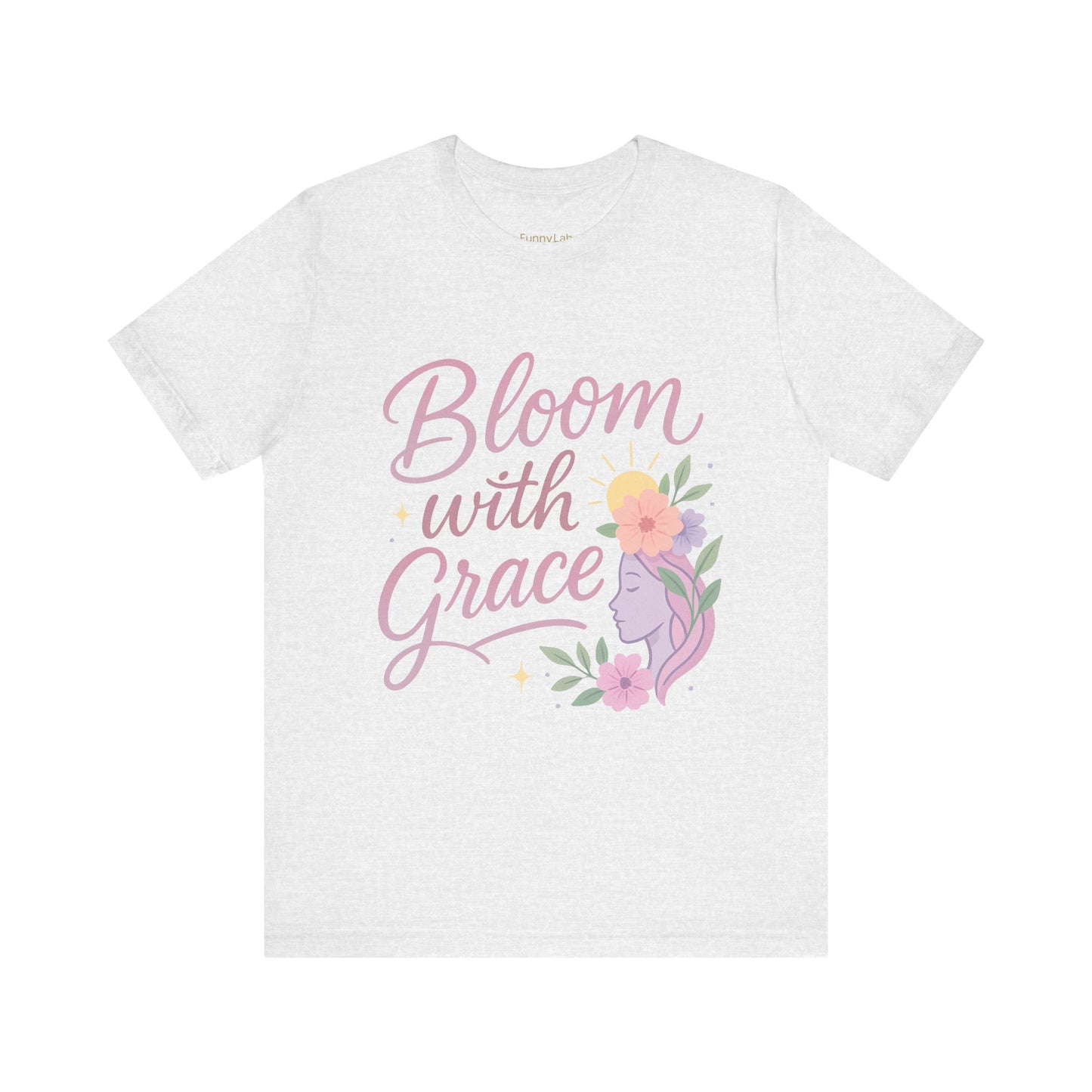 Bloom with Grace –  Unisex Jersey Short Sleeve Tee