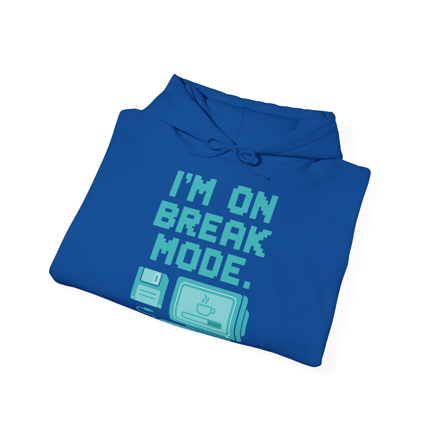 Break Mode Hoodie - Comfy Unisex Sweatshirt for Relaxation
