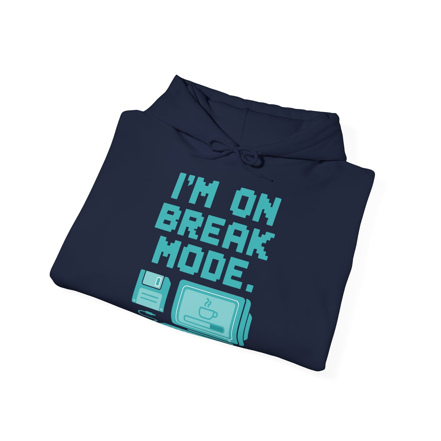 Break Mode Hoodie - Comfy Unisex Sweatshirt for Relaxation